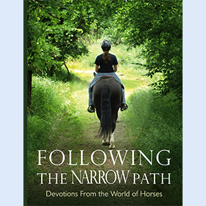 follow the narrow path christian horse devotional